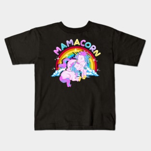 Mamacorn Cute Unicorn Mom Unicorn Loving Mama Kids T-Shirt